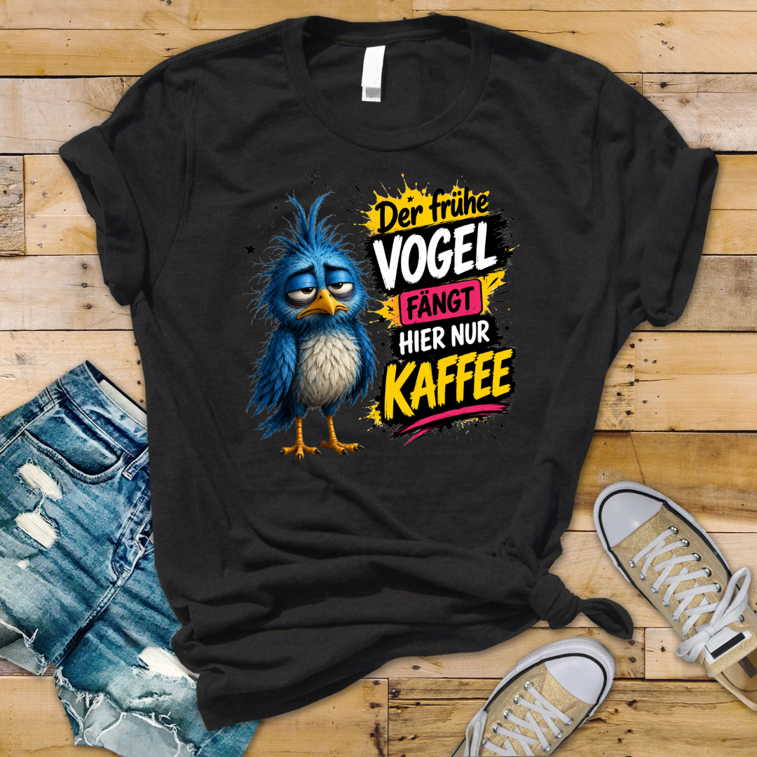 Bügelbild der frühe Vogel fängt hier nur Kaffee #1
