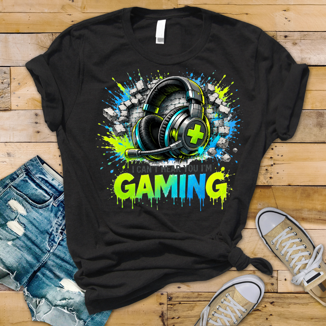 Bügelbild I Can't hear you I'm Gaming