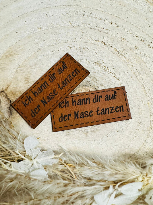 Kunstleder Label Ich kann dir auf der Nase tanzen Fylou's Style