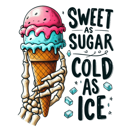 Bügelbild Sweet As Sugar Cold As Ice Fylou's Style