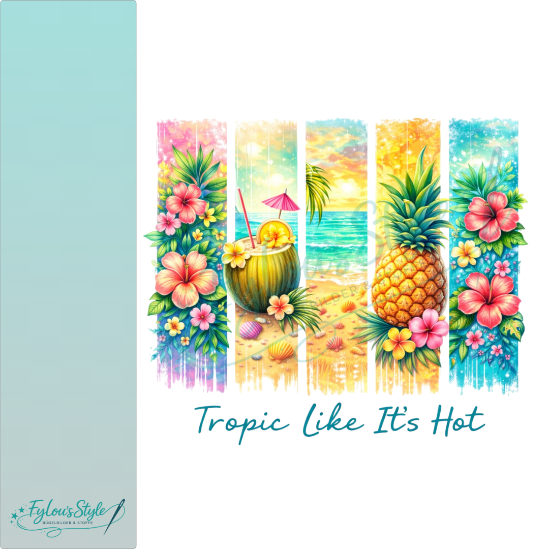 Bügelbild Streifen Motivwelt "Tropical like is hot"