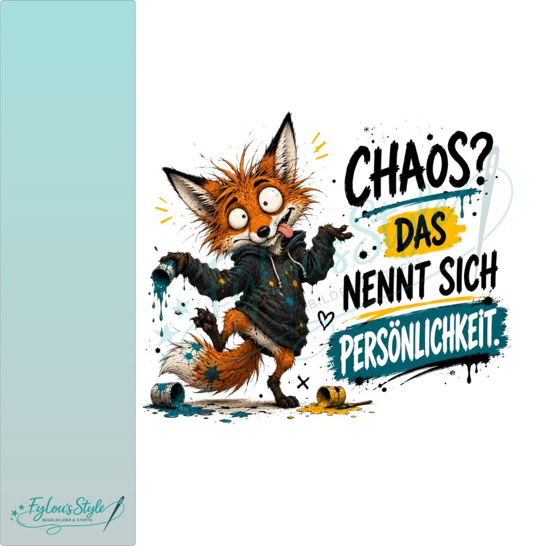 Bügelbild Chaos? das nennt sich Persönlichkeit #1