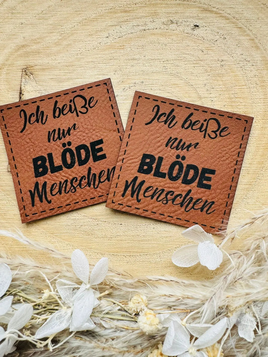 Kunstleder Label blöde Menschen Fylou's Style