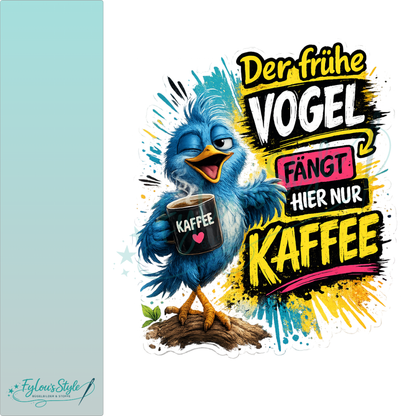 Bügelbild der frühe Vogel fängt hier nur Kaffee #2